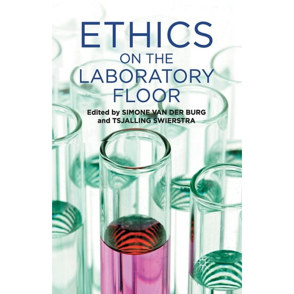 Ethics on the Laboratory Floor, (Paperback)