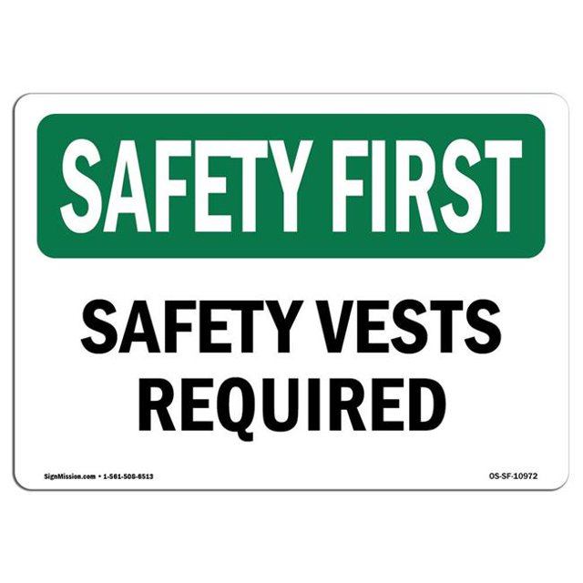 SignMission OS-SF-A-1218-L-10972 Premier Signe de Sécurité OSHA de 12 x 18 Po - Gilets de Sécurité Requis