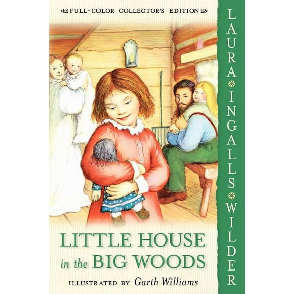 Little House Little House in the Big Woods, Book 1, (Paperback)