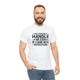 thumbnail image 5 of You Couldn't Handle Me Even If I Came With Instructions Shirt - ID: 1223, 5 of 12