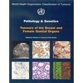 thumbnail image 1 of Pre-Owned Pathology and Genetics of Tumours of the Breast and Female Genital Organs (IARC WHO Classification of Tumours) (Paperback) 9283224124 9789283224129, 1 of 1