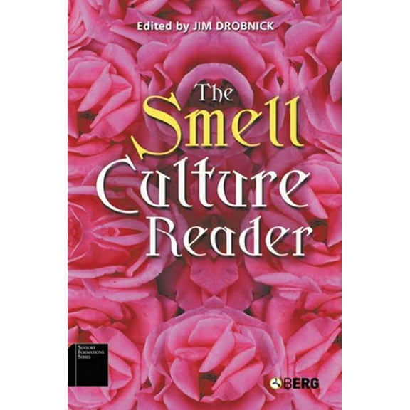 Sensory Formations The Smell Culture Reader, (Paperback)