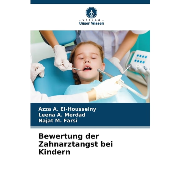 Bewertung der Zahnarztangst bei Kindern, (Paperback)