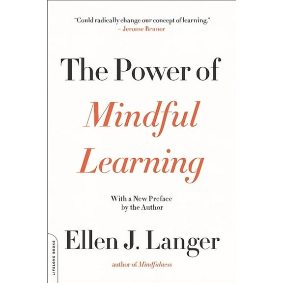Merloyd Lawrence Book The Power of Mindful Learning, (Paperback)