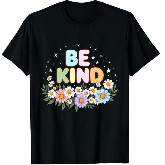 Be Kind Shirt Flroal Kindness Funny Inspirational Teacher Casual Short Sleeve Tee Tops Graphic Black T-Shirt for Men and Women