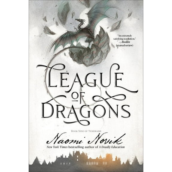 Temeraire League of Dragons: Book Nine of Temeraire, (Paperback)