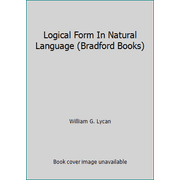 Logical Form In Natural Language (Bradford Books) [Hardcover - Used]