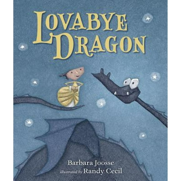 Lovabye Dragon (Pre-Owned Hardcover 9780763654085) by Barbara Joosse