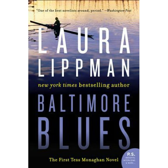 Pre-Owned Baltimore Blues: The First Tess Monaghan Novel (Paperback) 0062384066 9780062384065