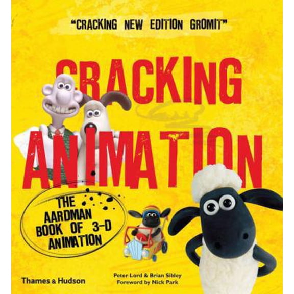 Pre-Owned Cracking Animation: The Aardman Book of 3-D Animation (Paperback) 0500289069 9780500289068