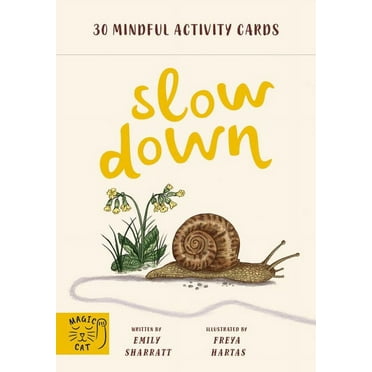 Slow Down Activity Cards: 30 Mindful Activity Cards, (Paperback)