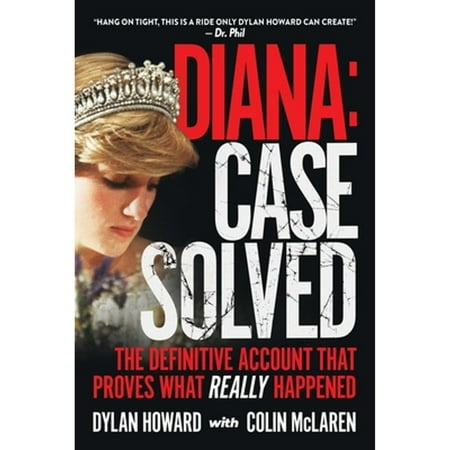 Pre-Owned Diana: Case Solved: The Definitive Account That Proves What Really Happened (Hardcover) 1510755039 9781510755031