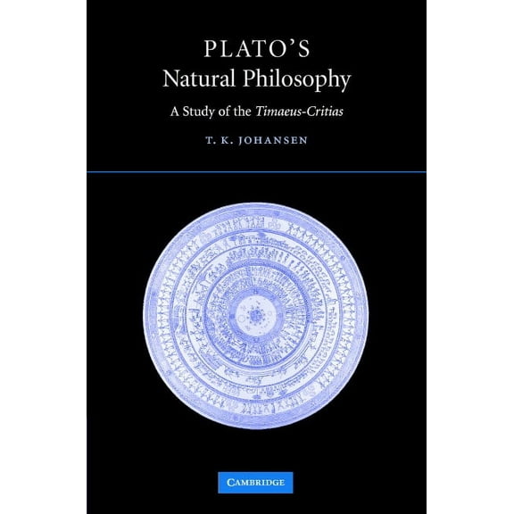 Plato's Natural Philosophy: A Study of the Timaeus-Critias, (Hardcover)
