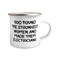 thumbnail image 2 of Epic Electrician 12oz Camper Mug, God Found The Strongest Women, Gifts For Colleagues, Present From Friends, For Electrician, Appreciation gifts for men, Appreciation gifts for women, Appreciation, 2 of 4