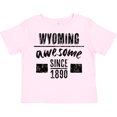 thumbnail image 3 of Inktastic Wyoming Awesome Since 1890 Boys or Girls Toddler T-Shirt, 3 of 5