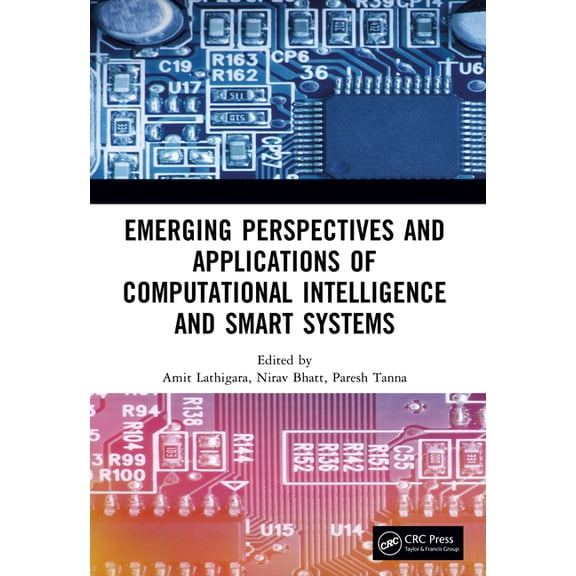 Emerging Perspectives and Applications of Computational Intelligence and Smart Systems, (Paperback)