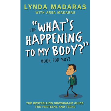 What's Happening to My Body? Book for Boys : Revised