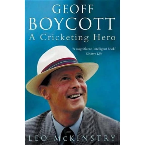 Geoff Boycott: A Cricketing Hero, (Paperback)