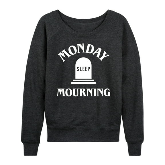 Instant Message - Monday Mourning - Women's Lightweight French Terry Long Sleeve Shirt