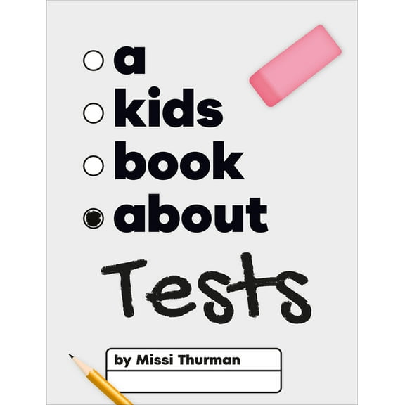 Kids Book A Kids Book about Tests, (Hardcover)