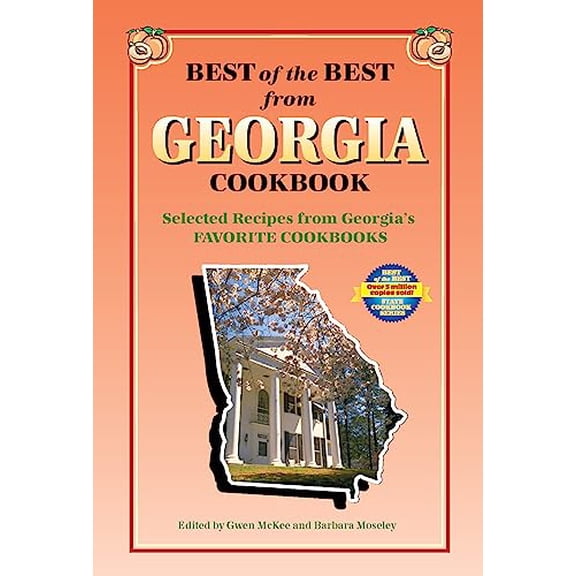 Pre-Owned Best of the Best from Georgia Cookbook: Selected Recipes from Georgia's Favorite Cookbooks (Paperback) 1893062813 9781893062818