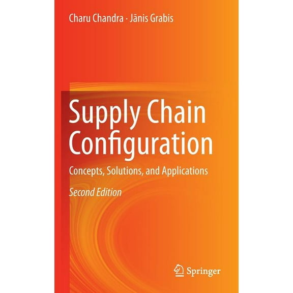 Supply Chain Configuration: Concepts, Solutions, and Applications, (Hardcover)
