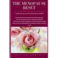 thumbnail image 1 of Pre-Owned The Menopause Reset Confidential: The book covering herbs & natural remedies for menopause, medicine, stages of menopause and anxiety, signs or pre me (Paperback) 1980218269 9781980218265, 1 of 1
