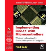 Implementing 802.11 with Microcontrollers: Wireless Networking for Embedded Systems Designers [With CD-ROM] [Paperback - Used]
