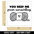 thumbnail image 2 of You Keep Me From Unraveling Skein of Yarn Crocheting Knitting Pun Self-Inking Rubber Stamp Ink Stamper - Yellow Ink - Small 1 Inch, 2 of 7