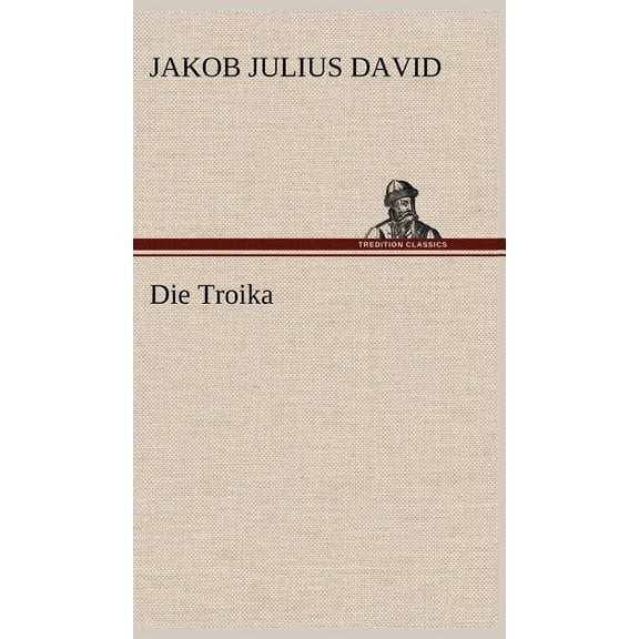 Die Troika (Hardcover)