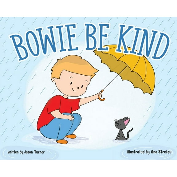 Bowie Be Kind, (Hardcover)