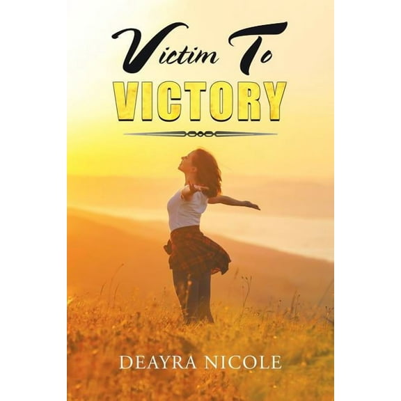 Victim to Victory (Paperback)