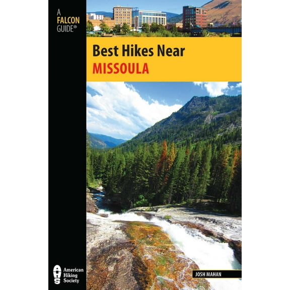 Best Hikes Near Missoula, (Paperback)