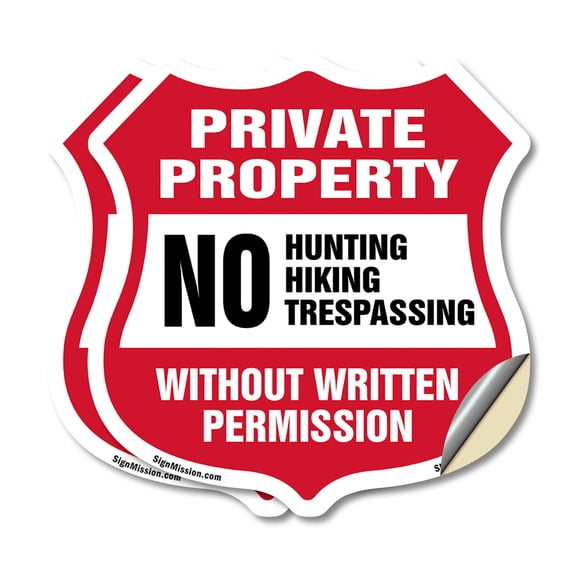 Private Property Shield Sign No Hunting Fishing Trespassing Without Written Permission (2 Pack) 4 inch X 4 inch Shield Shaped Heavy Duty 3.2 mil Vinyl Decals Weather Resistant Made in