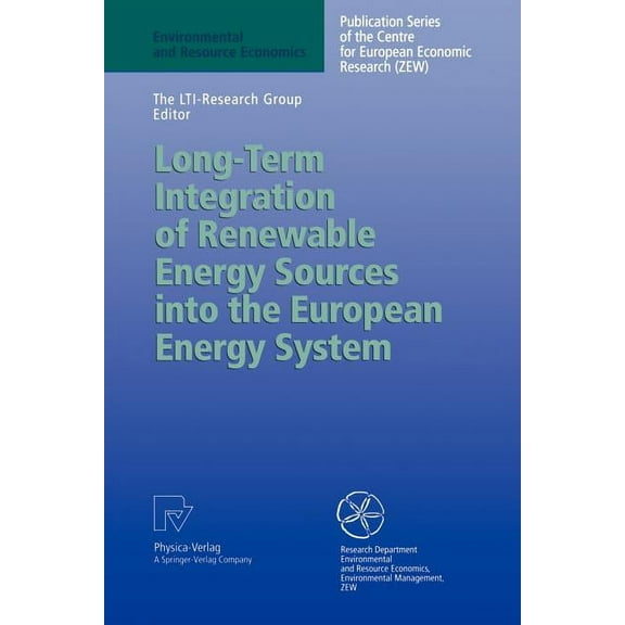 Environmental and Resource Economics Long-Term Integration of Renewable Energy Sources Into the European Energy System, (Paperback)
