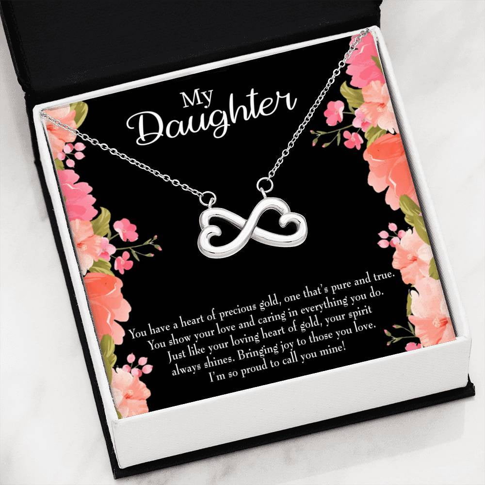 Express Your Love Gifts To My Daughter I M So Proud To Call You Mine Infinity Love Necklace Heartfelt Daughter Card Pendant Stainless Steel Or 18k Gold Walmart Com Walmart Com