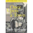 thumbnail image 1 of Once upon a Town, Bob Greene Paperback, 1 of 2
