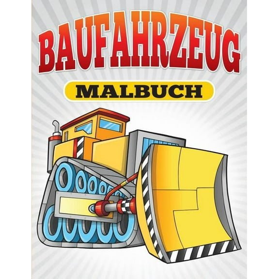 Baufahrzeug Malbuch (Paperback)