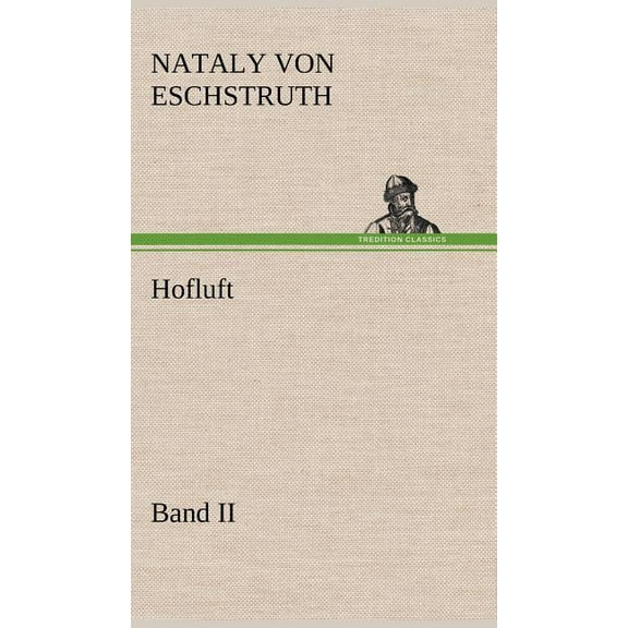 Hofluft Band II (Hardcover)