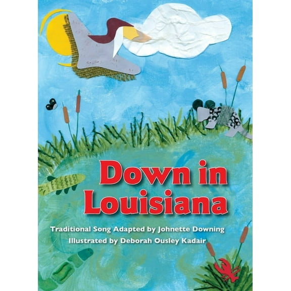 Down in Louisiana, (Hardcover)