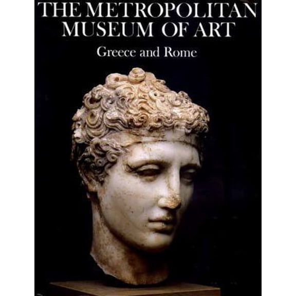 Pre-Owned Greece and Rome (Metropolitan Museum of Art Series) (Hardcover) 0300087853 9780300087857