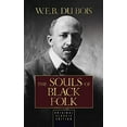 thumbnail image 1 of The Souls of Black Folk (Original Classic Edition), 1 of 1