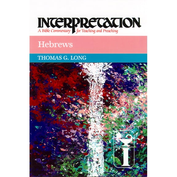 Pre-Owned Hebrews: Interpretation: A Bible Commentary for Teaching and Preaching (Hardcover) 0804231338 9780804231336