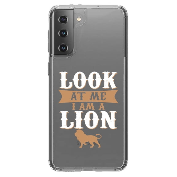 DistinctInk Clear Shockproof Hybrid Case for Galaxy S21 5G (6.2" Screen) - TPU Bumper Acrylic Back Tempered Glass Screen Protector - Look At Me I Am A Lion