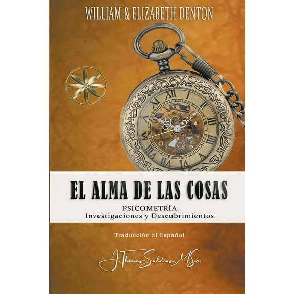 El Alma de las Cosas: PsicometrÃÂa, Investigaciones y Descubrimientos, (Paperback)