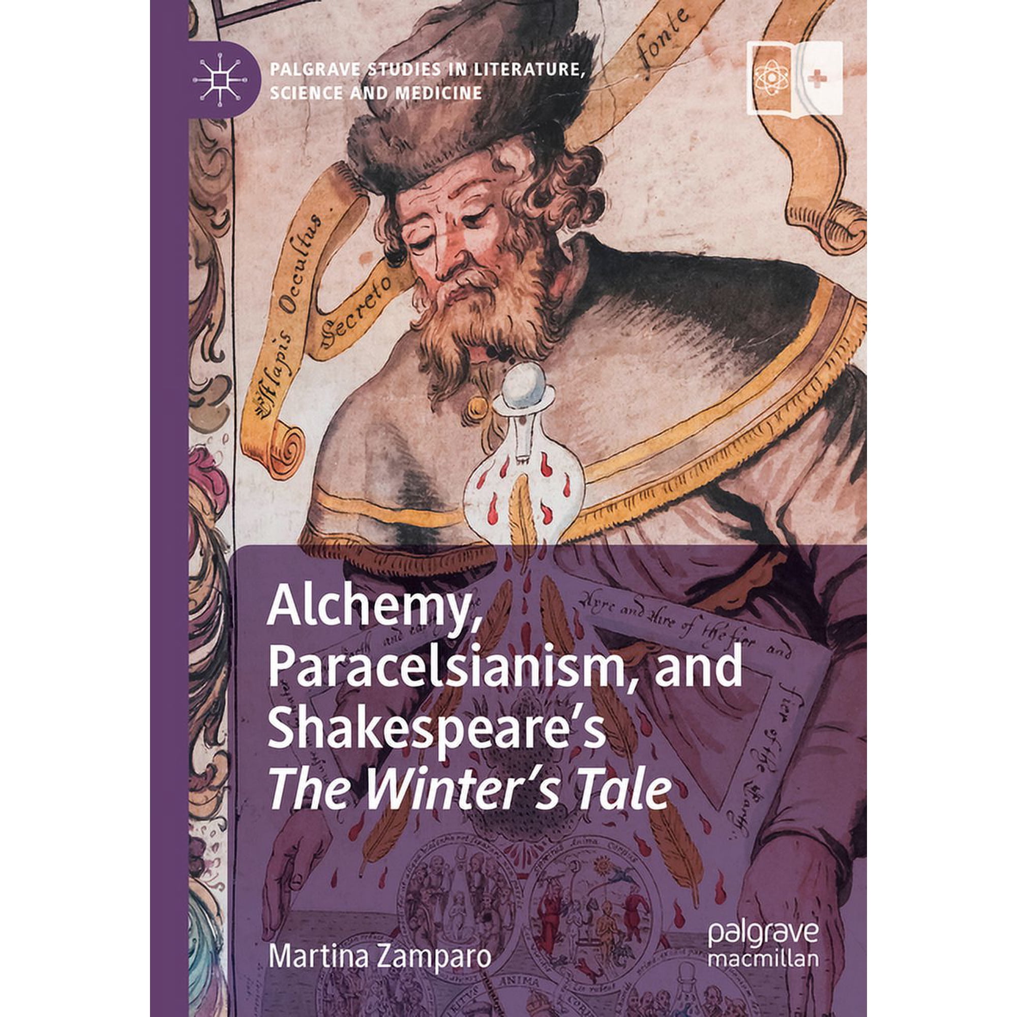Palgrave Studies in Literature Science Alchemy Paracelsianism and Shakespeare s the Winter s Tale (Paperback)