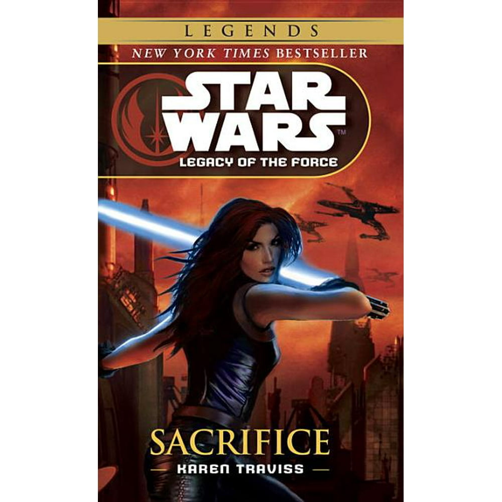 Star Wars: Legacy of the Force (Paperback): Sacrifice: Star Wars Legends (Legacy of the Force
