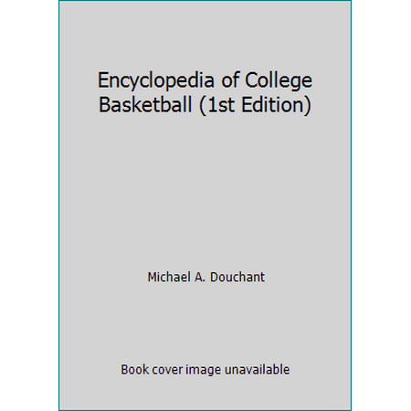 Encyclopedia of College Basketball (1st Edition) [Paperback - Used]