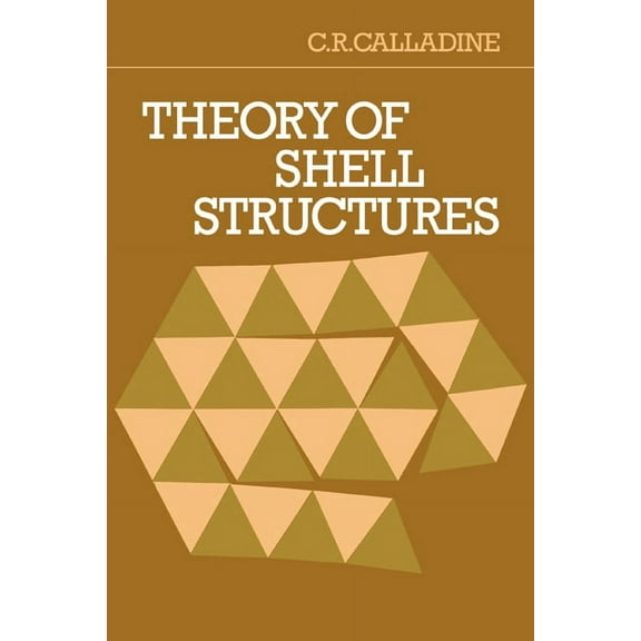 Theory of Shell Structures, (Paperback)