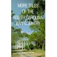 thumbnail image 1 of D'autres Histoires du Bas Pays de la Caroline du Sud, 1 of 1